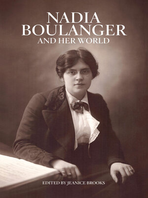 cover image of Nadia Boulanger and Her World
